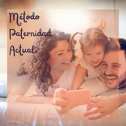 Método Paternidad Actual padres felices